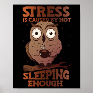 Affiche Le Stress Est Causé Par Ne Pas Dormir Sensibilisat