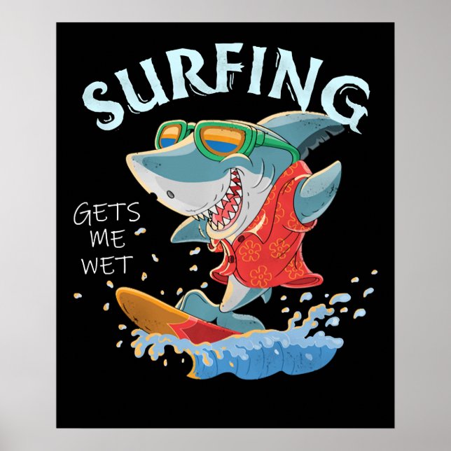 Affiche Le surf me donne des cadeaux amusants de requins h (Devant)