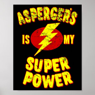 Affiche Le syndrome d'Asperger est mon super pouvoir 