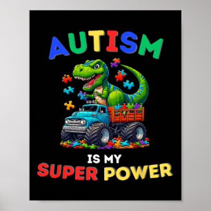 Affiche Le T-Rex Dinosaure Autisme Est Mon Superpouvoir Au