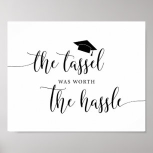 Affiche Le Tassel Vaut Le Signe De Graduation Hassle