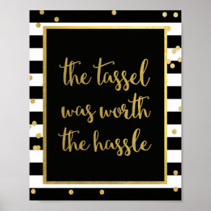 Affiche Le Tassel Vaut Le Signe De Grauduation Hassle