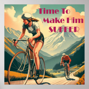 Affiche Le Temps De Le Faire Souffrir En Vélo