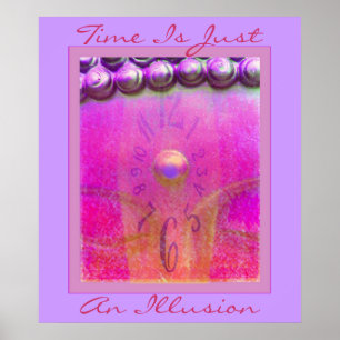 Affiche Le Temps Est Juste Une Illusion
