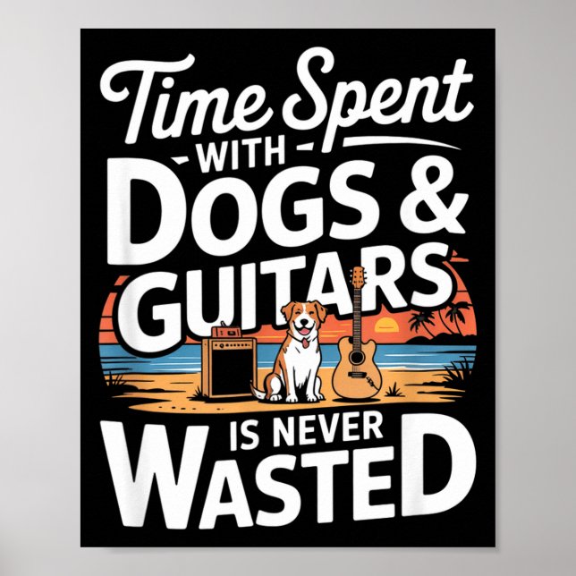 Affiche Le Temps Passé Avec Des Chiens Et Des Guitares N'e (Devant)
