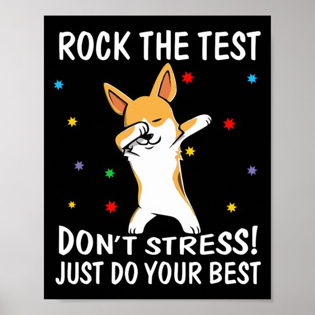 Affiche Le test ne stresse pas juste faire votre meilleur  (Devant)