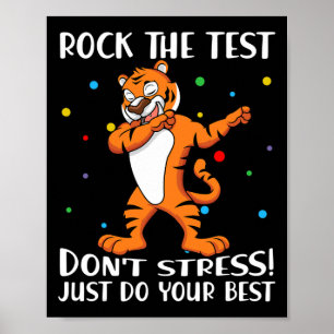 Affiche Le test ne stresse pas juste faire votre meilleur