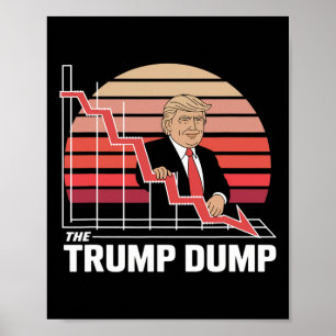 Affiche Le Trump Dump Drôle Anti Trump Krach Boursier