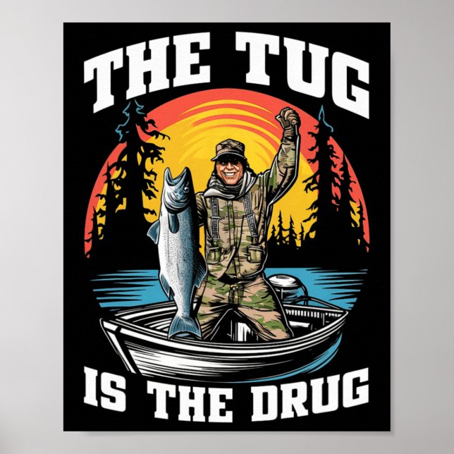 Affiche Le Tug Est Ma Drogue Drôle Aiguille De Pêche Pour  (Devant)