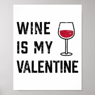 Affiche Le vin des femmes est ma Saint-Valentin - Adulte s