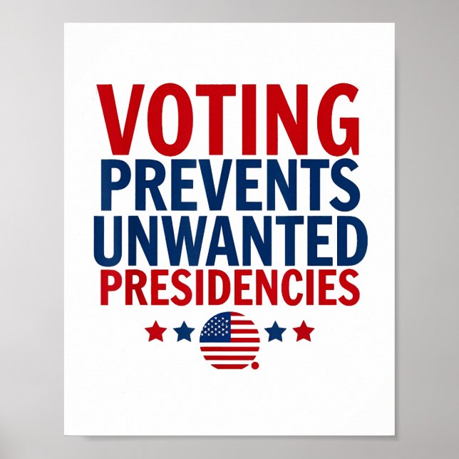 Affiche Le vote empêche les présidences indésirables homme (Devant)