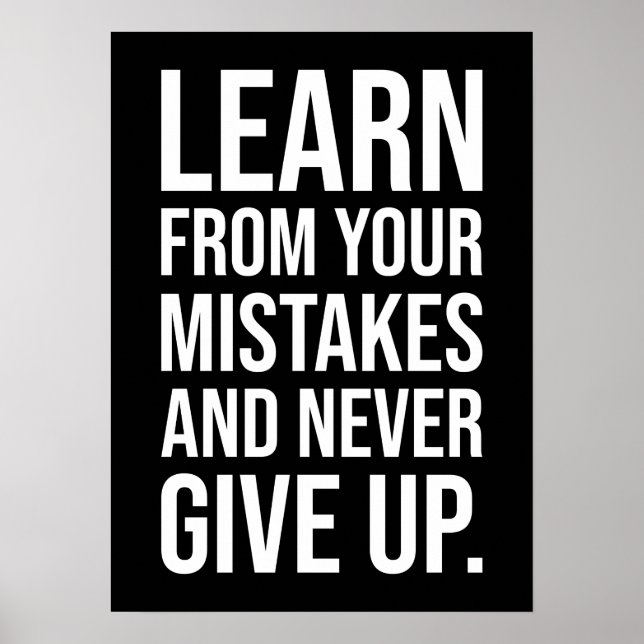 Affiche Learn From Your Mistakes And Never Give Up (Devant)