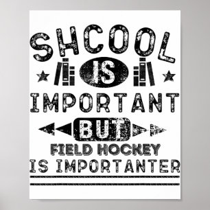 Affiche L'école drôle est importante mais le hockey sur ga