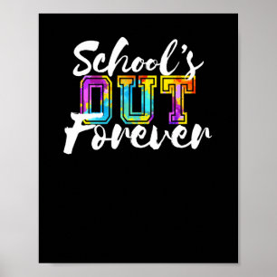 Affiche L'école est dehors pour toujours heureux Dernier j