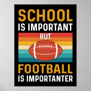 Affiche L'école est importante, drôle de football américai