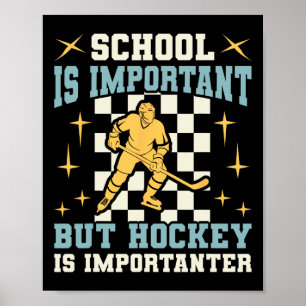 Affiche L'école est importante, le hockey est plus importa