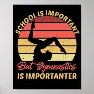 Affiche L'École Est Importante Mais La Gymnastique Apprend