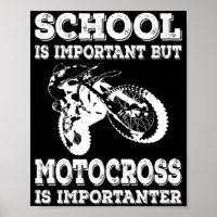 L'École Est Importante, Mais La Motocross Est Impo