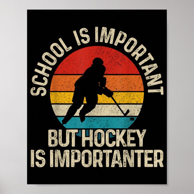 Affiche L'École Est Importante, Mais Le Hockey Est Importa (Devant)