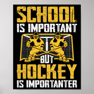 Affiche L'école est importante mais le hockey est plus imp