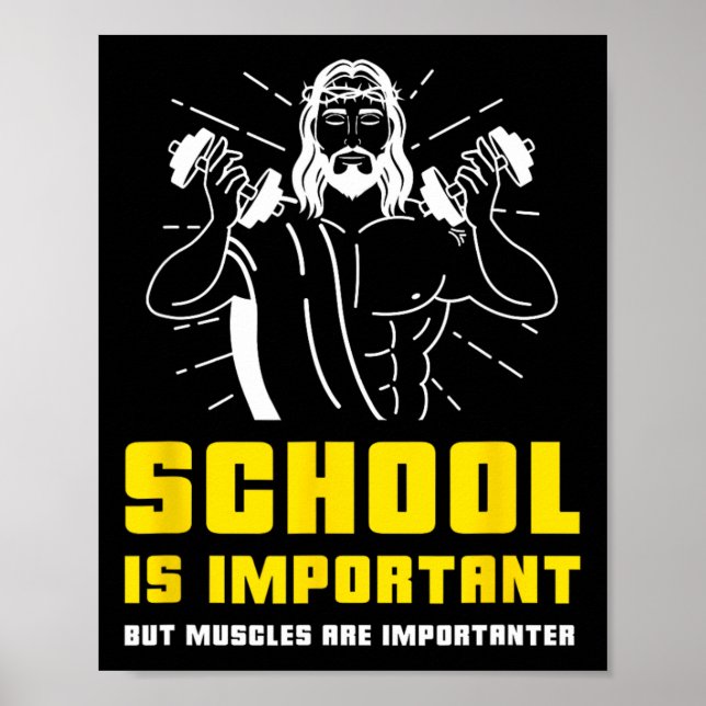 Affiche L'École Est Importante Mais Les Muscles Sont Impor (Devant)
