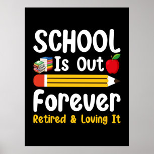 Affiche L'École Est Sortie Pour Toujours Retraitée Et L'Ai