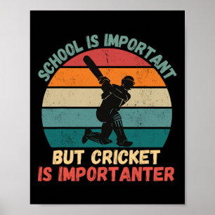 Affiche L'école rétro est importante Le cricket est plus i