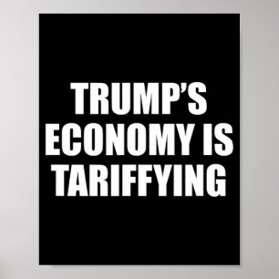 Affiche L'économie de Trump est en train de Tarifer le tar