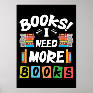 Affiche Lecteur Livres-cadeaux J'ai besoin de plus de livr