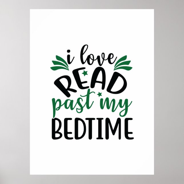 Affiche Lecture Art I Love Lire Le Passé Mon Lit (Devant)