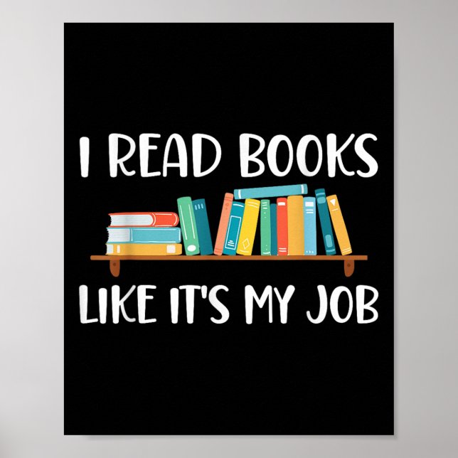 Affiche Lecture Drôle, Je Lis Des Livres Comme Son Travail (Devant)