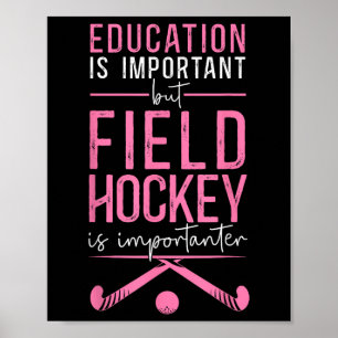 Affiche L'éducation au hockey sur gazon est importante mai