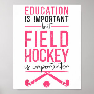 Affiche L'éducation au hockey sur gazon est importante mai