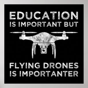 Affiche L'éducation est importante Drones Volants Importan