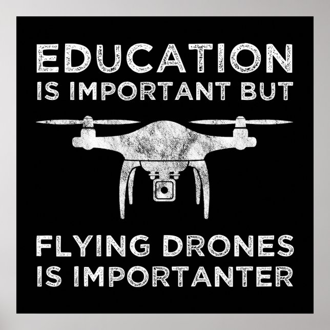 Affiche L'éducation est importante Drones Volants Importan (Devant)
