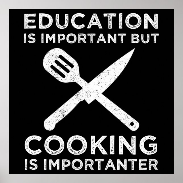 Affiche L'Éducation Est Importante, Mais La Cuisine Est Im (Devant)