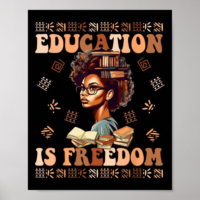 Affiche L'éducation est la liberté Afro-Américain Histoire (Devant)
