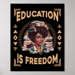 Affiche L'éducation est la liberté Afro-Américain Histoire