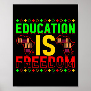 Affiche L'éducation est la liberté Afro-Américain Histoire