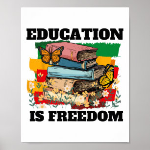 Affiche L'éducation est la liberté Afro-Américain Mois de