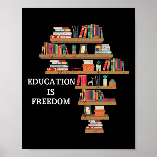 Affiche L'éducation est la liberté Histoire noire afro-amé (Devant)