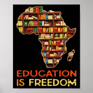 Affiche L'éducation est la liberté Histoire noire afro-amé