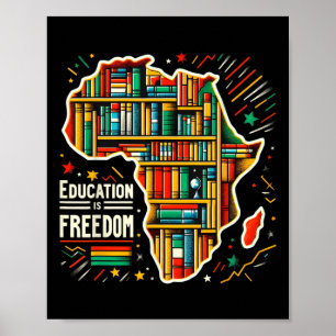 Affiche L'éducation est la liberté Histoire noire Fière Af