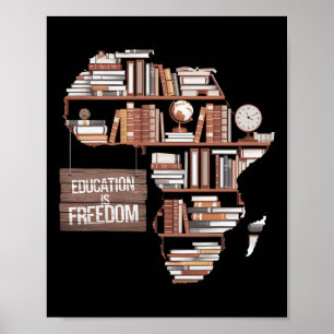 Affiche L'éducation est la liberté L'histoire noire africa