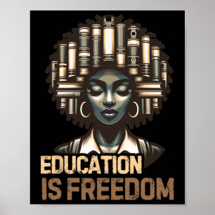 Affiche L'éducation est la liberté Mois de l'histoire des 