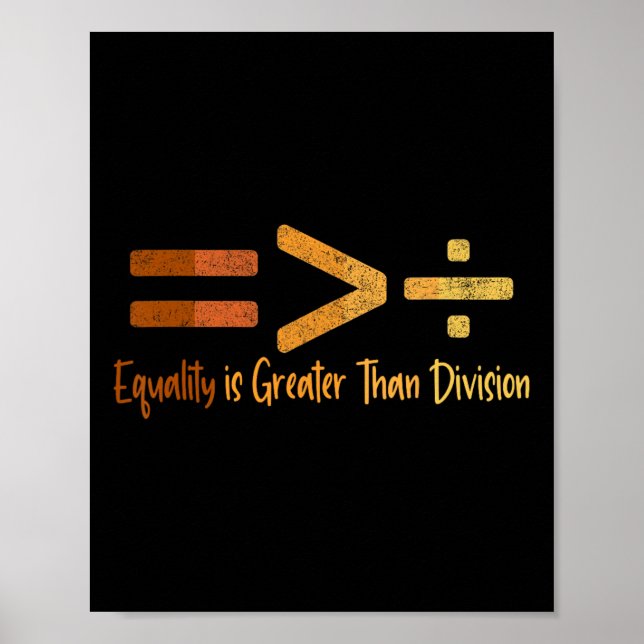 Affiche L'égalité est plus grande que la division Histoire (Devant)