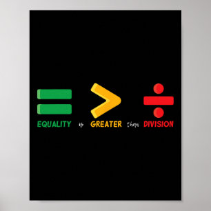 Affiche L'égalité est plus grande que la division Math Bla