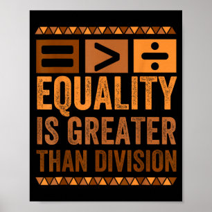 Affiche L'égalité est plus grande que les mathématiques de