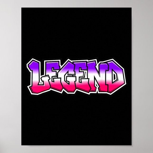 Affiche Légende cool graffiti slogan texte citation cadeau (Devant)