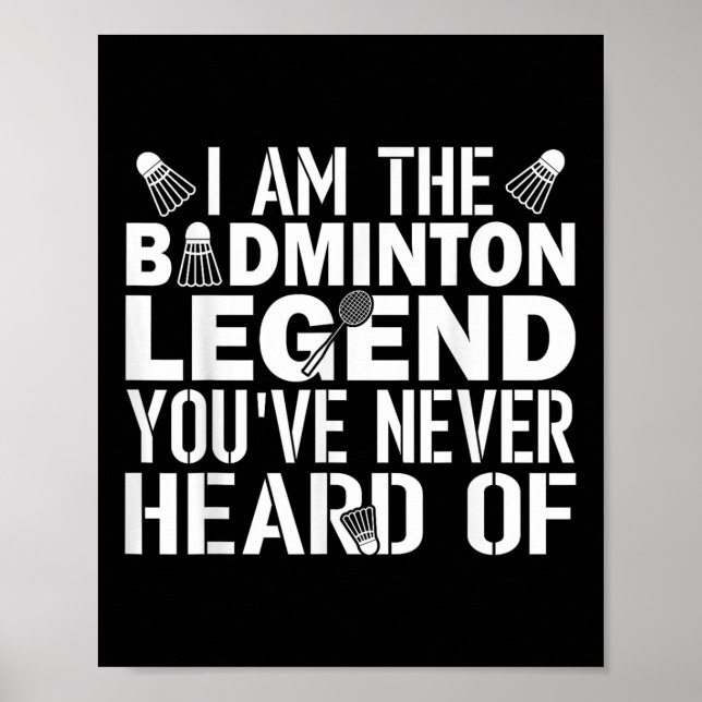 Affiche Légende de badminton que vous n'avez jamais entend (Devant)
